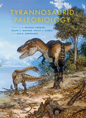 Buy Tyrannosaurid Paleobiology at Amazon