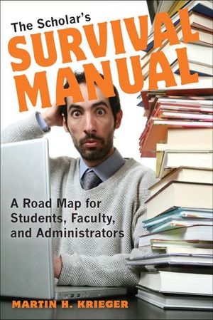 Buy The Scholar's Survival Manual at Amazon