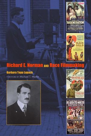 Buy Richard E. Norman and Race Filmmaking at Amazon