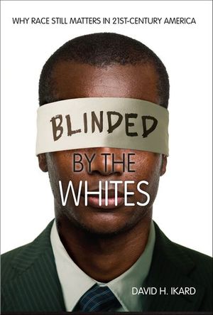 Buy Blinded by the Whites at Amazon