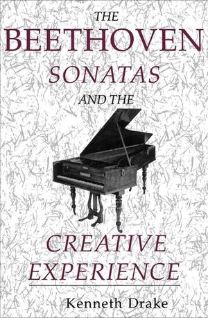 Buy The Beethoven Sonatas and the Creative Experience at Amazon