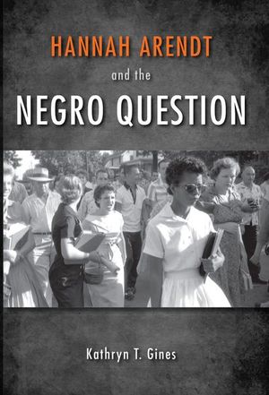 Buy Hannah Arendt and the Negro Question at Amazon