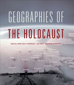 Buy Geographies of the Holocaust at Amazon