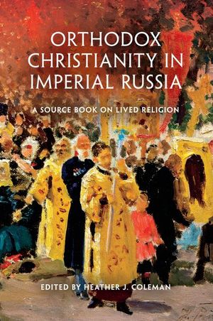 Buy Orthodox Christianity in Imperial Russia at Amazon