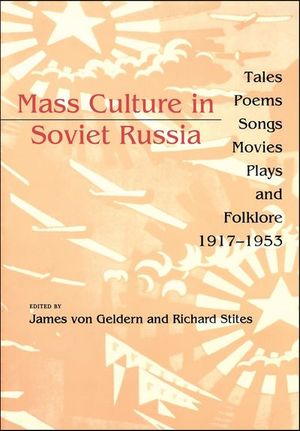 Buy Mass Culture in Soviet Russia at Amazon