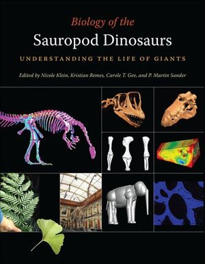 Buy Biology of the Sauropod Dinosaurs at Amazon