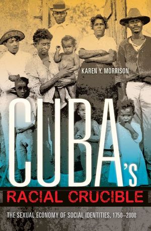 Buy Cuba's Racial Crucible at Amazon