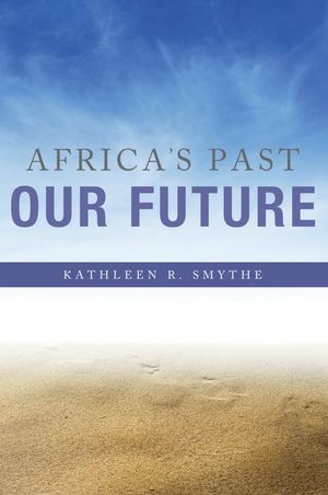 Buy Africa's Past, Our Future at Amazon