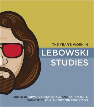 Buy The Year's Work in Lebowski Studies at Amazon