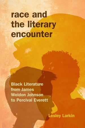 Buy Race and the Literary Encounter at Amazon