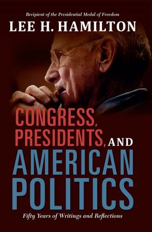 Congress, Presidents, and American Politics