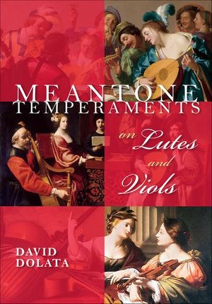 Buy Meantone Temperaments on Lutes and Viols at Amazon