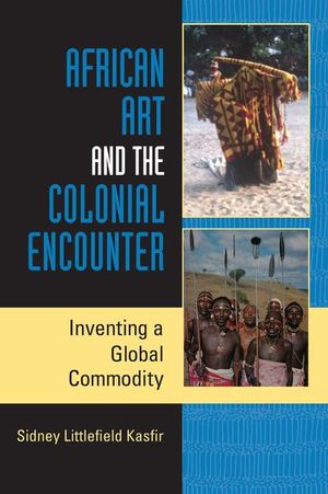 Buy African Art and the Colonial Encounter at Amazon