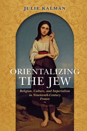 Buy Orientalizing the Jew at Amazon