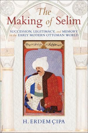 Buy The Making of Selim at Amazon