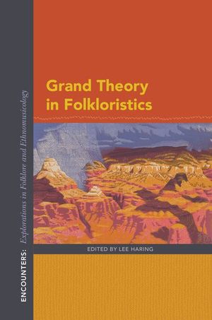 Grand Theory in Folkloristics