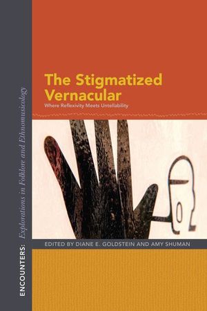 The Stigmatized Vernacular