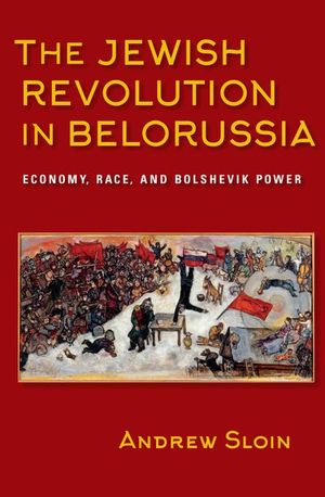 The Jewish Revolution in Belorussia