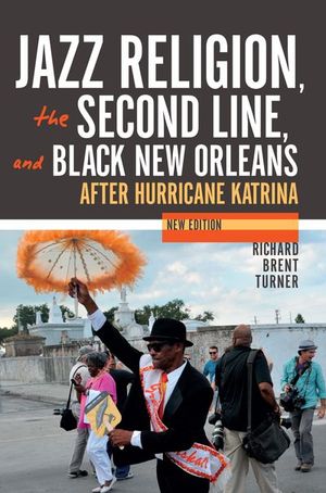 Buy Jazz Religion, the Second Line, and Black New Orleans at Amazon