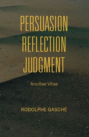 Persuasion, Reflection, Judgment