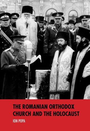 Buy The Romanian Orthodox Church and the Holocaust at Amazon