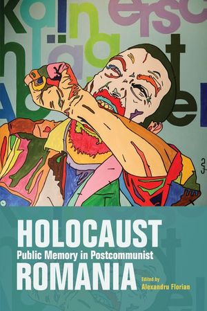 Buy Holocaust Public Memory in Postcommunist Romania at Amazon