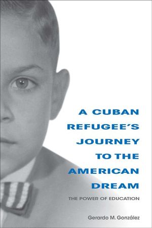 Buy A Cuban Refugee's Journey to the American Dream at Amazon