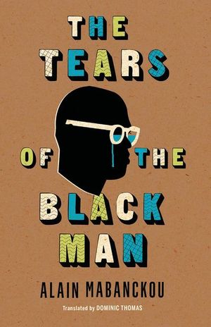 Buy The Tears of the Black Man at Amazon