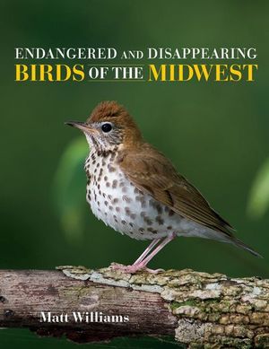 Buy Endangered and Disappearing Birds of the Midwest at Amazon