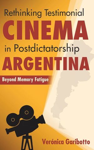 Buy Rethinking Testimonial Cinema in Postdictatorship Argentina at Amazon