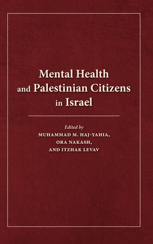 Mental Health and Palestinian Citizens in Israel