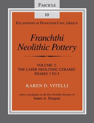 Buy Franchthi Neolithic Pottery, Volume 2 at Amazon