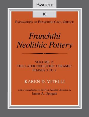 Franchthi Neolithic Pottery, Volume 2