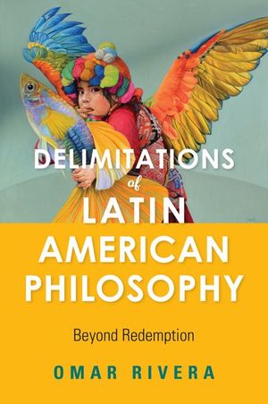Delimitations of Latin American Philosophy