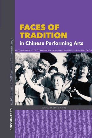 Buy Faces of Tradition in Chinese Performing Arts at Amazon