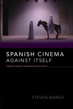 Buy Spanish Cinema Against Itself at Amazon