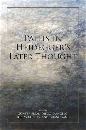 Buy Paths in Heidegger's Later Thought at Amazon