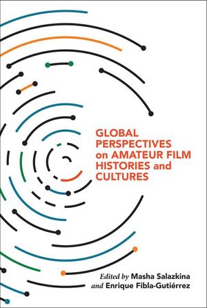 Buy Global Perspectives on Amateur Film Histories and Cultures at Amazon