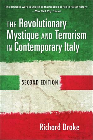 The Revolutionary Mystique and Terrorism in Contemporary Italy