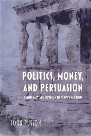 Buy Politics, Money, and Persuasion at Amazon