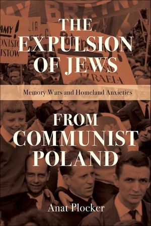 Buy The Expulsion of Jews from Communist Poland at Amazon