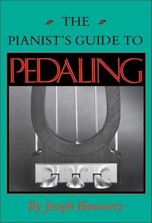 Buy The Pianist's Guide to Pedaling at Amazon