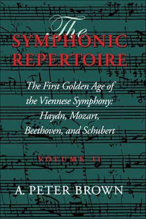 The Symphonic Repertoire Volume II