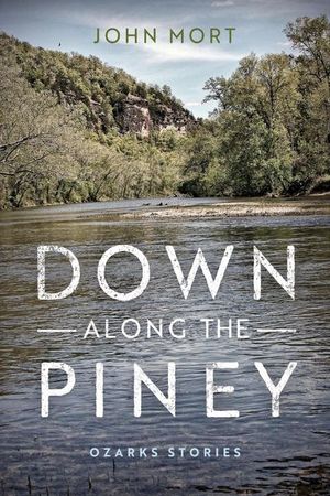 Buy Down Along the Piney at Amazon