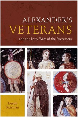 Buy Alexander's Veterans and the Early Wars of the Successors at Amazon