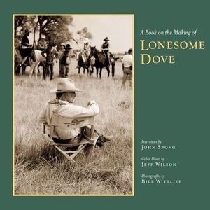 Buy A Book on the Making of Lonesome Dove at Amazon