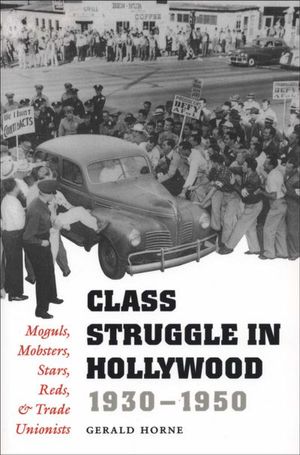 Buy Class Struggle in Hollywood, 1930–1950 at Amazon