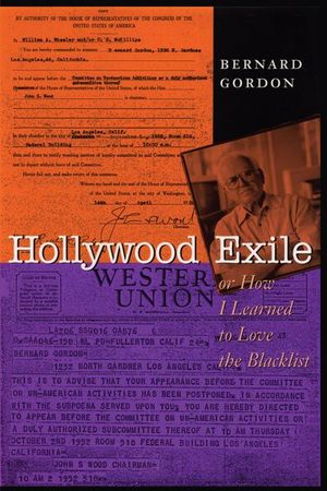 Buy Hollywood Exile, or How I Learned to Love the Blacklist at Amazon