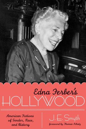 Buy Edna Ferber's Hollywood at Amazon