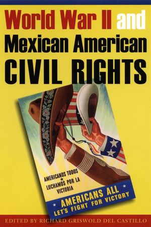 Buy World War II and Mexican American Civil Rights at Amazon